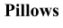 Pillows